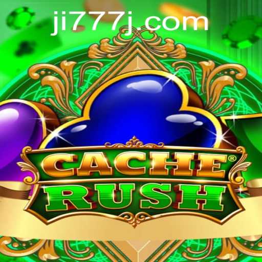 Experience the Thrill of CacheRush: A New Gaming Adventure with Ji777