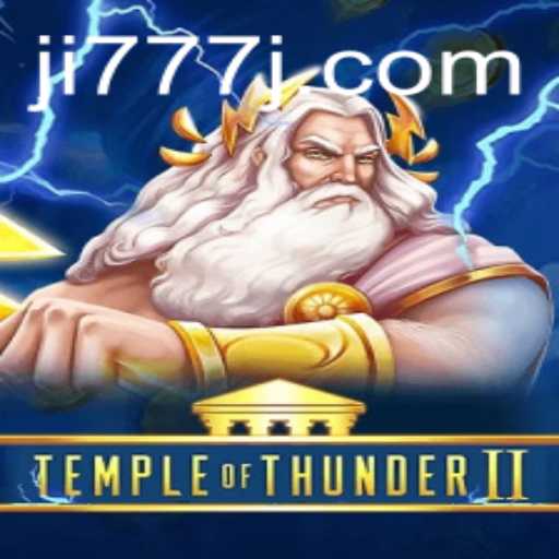 Discover the Epic World of TempleofThunderII: Unveiling the Secrets of Ji777